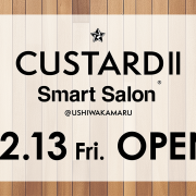 【12月13日】Custard 2号店 OPEN！